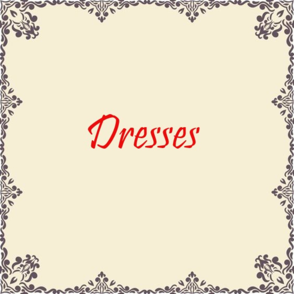 Dresses